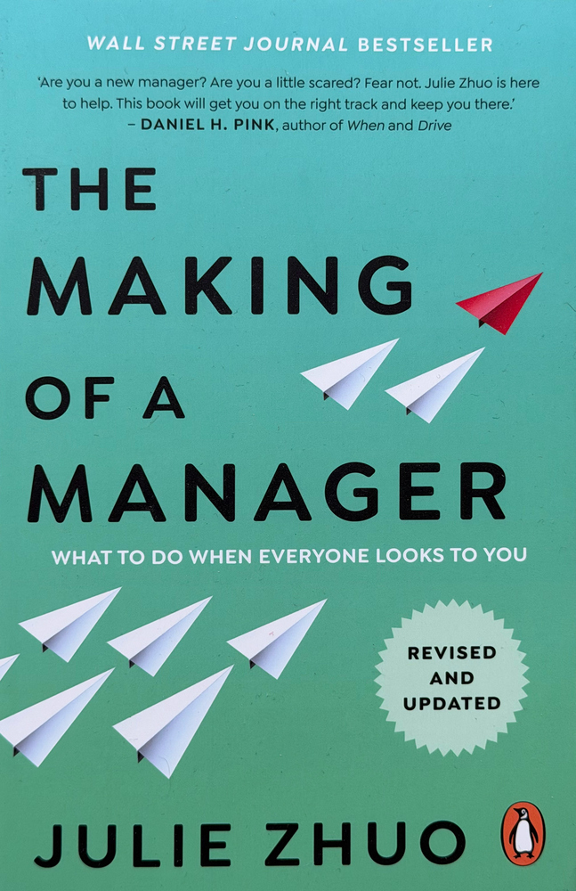 The Making of a Manager