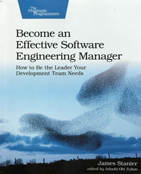 Become an Effective Software Engineering Manager